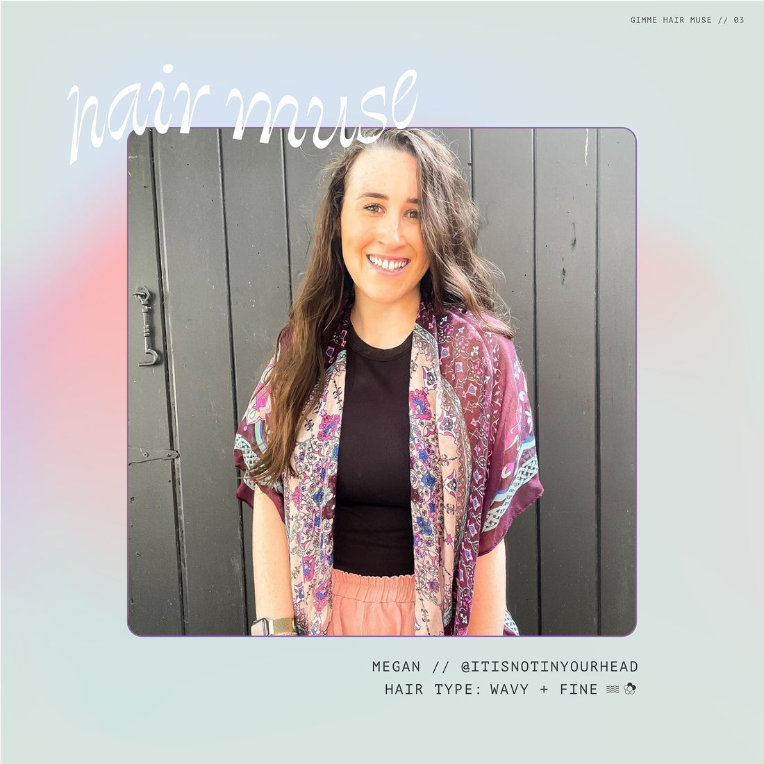 Hair Muse: Megan