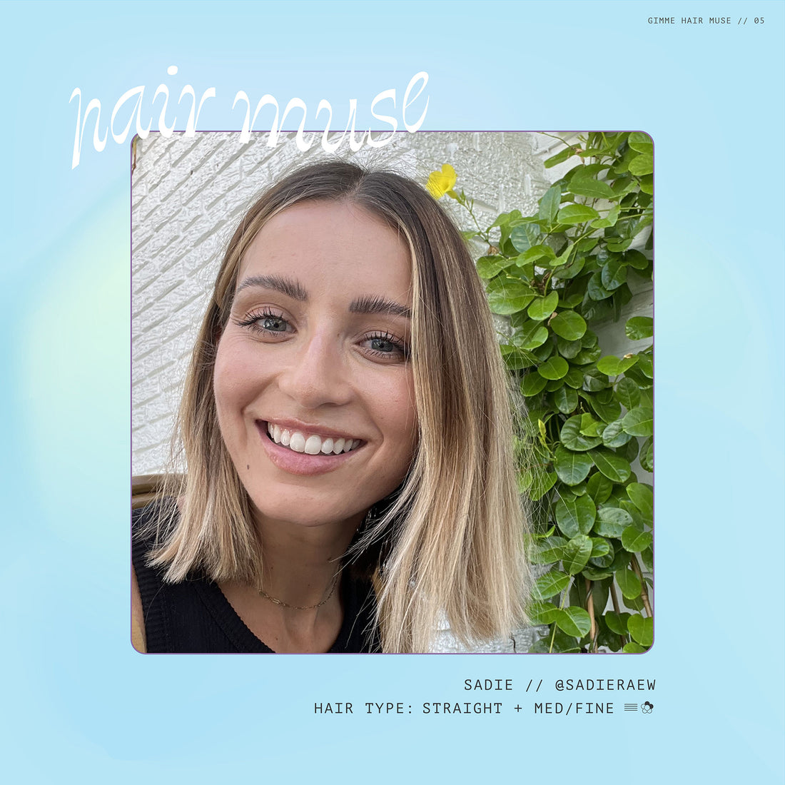 Hair Muse: Sadie