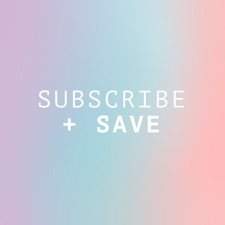 Subscribe + SAVE